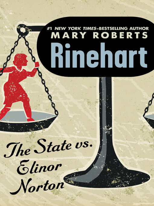 Title details for State vs. Elinor Norton by Mary Roberts Rinehart - Available